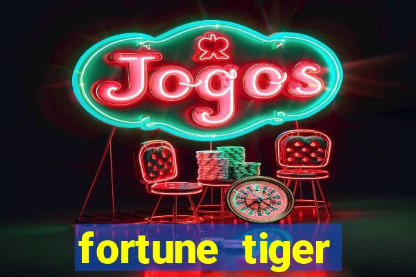 fortune tiger bônus de cadastro sem depósito